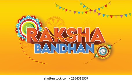 Raksha Bandhan with decorated Rakhi and gift for Raksha Bandhan and 3d text design, Indian festival of sisters and brothers 