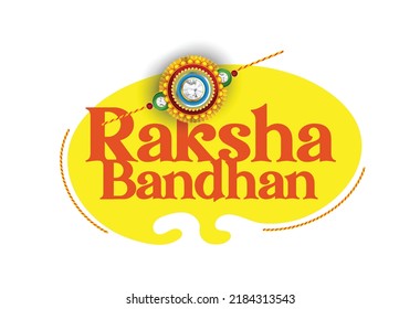 Raksha Bandhan with decorated Rakhi and gift for Raksha Bandhan and 3d text design, Indian festival of sisters and brothers 