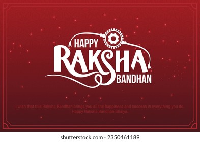 Raksha Bandhan Typography Vector Illustration, Text and Greeting, Bonded by Love, Celebrating Siblinghood - Happy Raksha Bandhan