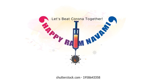Ram Navami, Happy chaitra navratri worship with typography, vaccine syringe and covid 19 corona concept