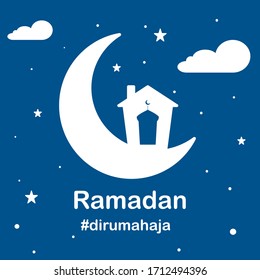 Tarjeta de felicitación Ramadán 2020. 'Di rumah aja' es 'quédate en casa' en indonesio. Permanecer en casa para la auto-cuarentena durante el brote de coronavirus.