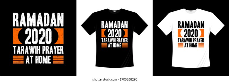 ramadan 2020 tarawih prayer at home typography t-shirt design