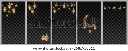 Ramadan or Al-Adha golden shiny decoration. Lanterns, crescent, stars. Traditional islamic border, holiday frame. Vertical format for social media. Transparent background can be removed in vector file