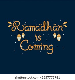 Ramadan is Coming Typography Lettering with Lantern Decoration