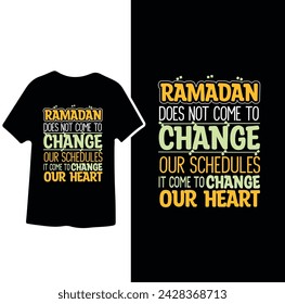 El Ramadán no viene a cambiar nuestros horarios, viene a cambiar nuestro diseño de camisetas de Corazón, Ramadán  