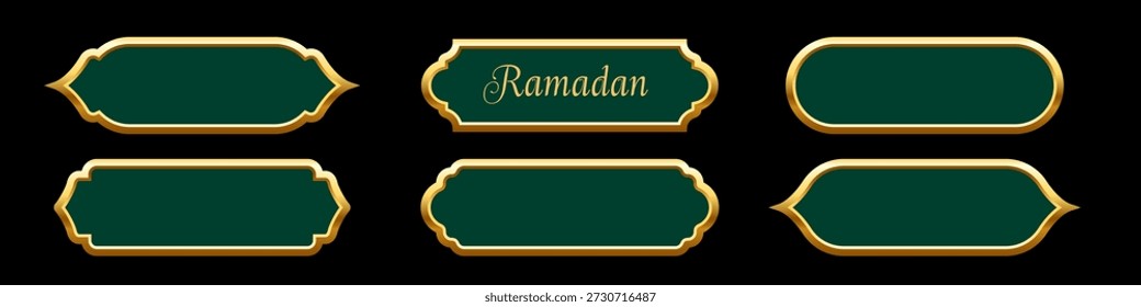 Ramadan frames. Islamic frames with gold borders shown as green decorative labels in traditional Arabian shapes. Set of banners for Ramadhan and oriental festive design. Luxury vector illustration.