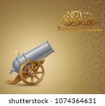 Ramadan greeting background with cannon, EPS 10 contains transparency.