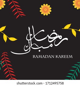Ramadan greeting cards written in Arabic calligraphy which means Ramadan is full of blessings