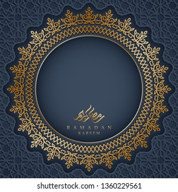 Ramadan Kareem with arabic calligraphy and Luxury ornaments. Ramadan Kareem Greeting Cards in 3D style with empty space in the middle for your text.