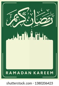 Ramadan Kareem Arabic Calligraphy and Typography. Saudi Arabia Skyline. Arabic Text Translation: Ramadan, the glorious month. Vector Illustration.