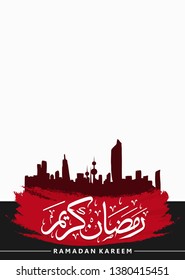 Ramadan Kareem Arabic Calligraphy and Typography. Kuwait Skyline Buiding. Arabic Text Translation: Ramadan, the glorious month. Vector Illustration.
