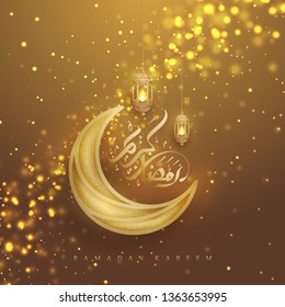 Ramadan kareem background with Arabic Calligraphy, golden lanterns, and moon. Luxury greeting card background with a glowing hanging lantern mixed with a flickering glow.