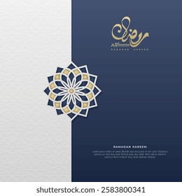 Ramadan Kareem background Islamic Arabic calligraphy, realistic background with an Islamic feel