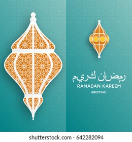 Ramadan Kareem Background. Islamic Arabic lantern. Translation: Ramadan Kareem. Greeting card. Vector illustration