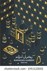 Fondo Ramadan Kareem isométrico. Mezquita árabe islámica, farolillos y Corán. Tarjeta de felicitación. Traducción Ramadan Kareem, Corán. Tarjeta de felicitación
