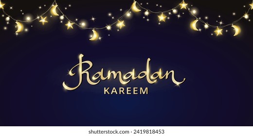 Ramadan Kareem banner with islamic decoration. Hanging stars and crescents lights string frame. Muslim holidays garland. Night sky shiny moon border. Ramadan calligraphy in arabic style. Vector.