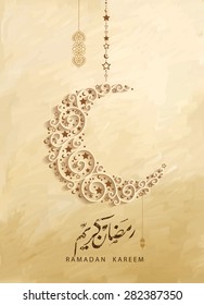 Ramadan Kareem beautiful greeting card - background with ornate crescent moon and arabic calligraphy which means ''Ramadan kareem'',