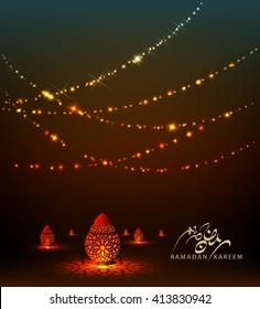 Ramadan Kareem beautiful greeting card with arabic calligraphy which means ''Ramadan kareem ''-traditional lantern of Ramadan