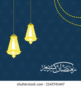 Ramadan Kareem Calligraphy In Arabic Language With Lanterns Hang On Blue Mandala Pattern Background.