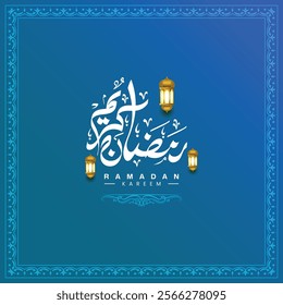 Ramadan Kareem calligraphy. Luxury blue beautiful Ramadan gradient illustration. Greeting text for Ramazan Mubarak with golden lantern background.
Translation: "Fasting month of Muslims".