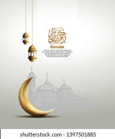 Ramadan Kareem with crescent moon, hanging lantern, mosque and calligraphy for banner, poster, greeting card and invitation card Holy Ramadan celebration