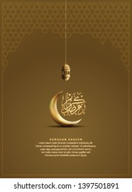 Ramadan Kareem with crescent moon, lantern and calligraphy brown background for banner, poster, greeting card and invitation card Holy Ramadan celebration