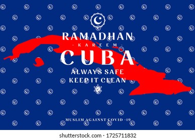 Ramadan Kareem Cuba Always Safe Keep It Clean. World Campaign Wallpaper Background Against Covid 19 Pandemic