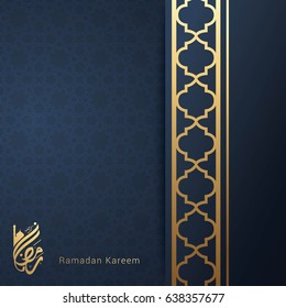 Ramadan Kareem Design Background. Vector Illustration for greeting card, poster and banner.