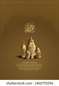 Ramadan Kareem design with lanterns and calligraphy golden color for greeting card, invitation card and Ramadan celebration