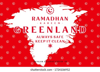 Ramadan Kareem Greenland Always Safe Keep It Clean. World Campaign Against Covid 19 Pandemic