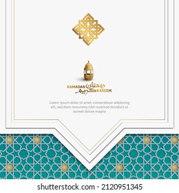 Ramadan Kareem greeting background islamic banner template with arabic pattern