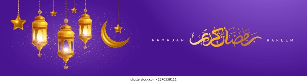 Ramadan Kareem greeting banner template. Traditional lanterns, stars and golden crescent, and arabic calligraphy which mean Ramadan Kareem. Violet background. Vector 3d realistic illustration