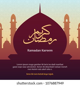 Ramadan Kareem greeting card with great mosque background. Islamic Banner template design
