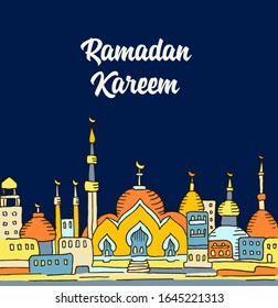 Ramadan Kareem greeting card. Hand drawn doodle islamic city. Middle Eastern landscape. Arabic street with houses and Mosque. Muslim background. Vector illustration.