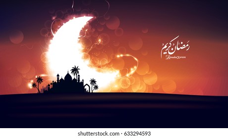 Ramadan Kareem greeting card, Ramadan mubarak background ,
the script in Arabic means: generous Ramadan