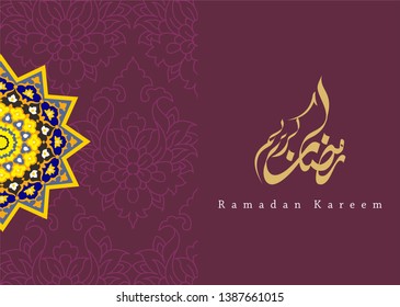 Ramadan Kareem greeting card template arabic calligraphy with 
Islamic style ornaments are very suitable for various purposes
