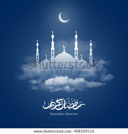 Ramadan Kareem greeting with mosque and hand drawn calligraphy lettering which means ''Ramadan kareem'' on night cloudy background. Editable Vector illustration.