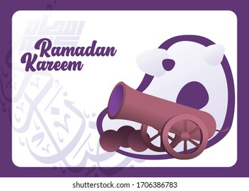 Ramadan Kareem Greetings Card. Calligraphic Typography Design with Iftar Cannon. Vector EPS