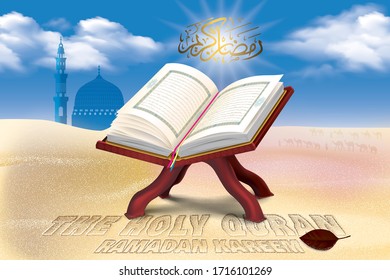 Ramadan Kareem with the Holy Quran . The Koran in the desert against the background of the mosque and the blue sky. Text translation: "May the month of Ramadan give you kindness"