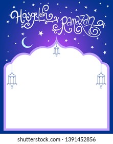 Ramadan Kareem Illustration. Lanterns, Crescent and Islamic Pattern Background. Handmade Turkish Typography Hosgeldin Ramazan