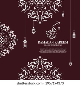 Ramadan kareem. Islamic background design with arabic calligraphy, mandala or ornament.
Translation of arabic calligraphy : Ramadan kareem