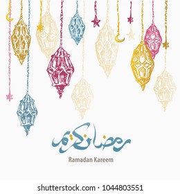 Ramadan Kareem (islamic blessed month) arabic calligraphy. Oriental lanterns and lettering, festive garland. Hand drawn vector illustration. Greeting card, poster, banner 