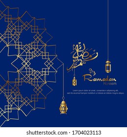 Ramadan kareem. Islamic design with arabic calligraphy and ornament isolated on blue background.
 - Translation of arabic calligraphy : Ramadan Kareem.