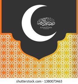 Ramadan Kareem islamic design crescent moon and mosque dome silhouette with arabic pattern and calligraphy - Vector