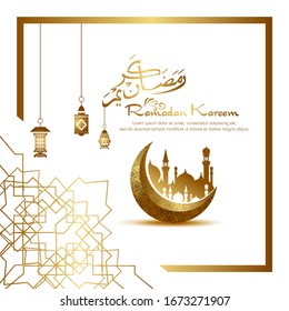Ramadan kareem, Islamic design with crescent moon.
 - Translation of arabic calligraphy : Ramadan Kareem.
