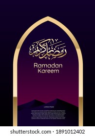 Ramadan Kareem with islamic design mosque arch door for greeting background and calligraphy. Gold