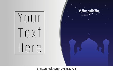 
Ramadan Kareem Islamic greeting card design with mosque, stars in the evening and the word your text here in square frame. background vector illustration.