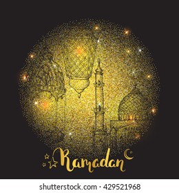 Ramadan Kareem. Islamic holiday vector shining background. Calligraphy. Hand drawn inscription. Brush lettering. Arabic lantern, mosque and golden inscription. 