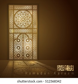 Ramadan kareem islamic mosque door with arabic pattern for banner background