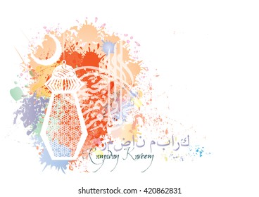 Ramadan Kareem - islamic muslim holiday background or greeting card, with ornamental arabic oriental calligraphy, and eid holiday lanterns or lamps, abstract artistic color splash grunge.